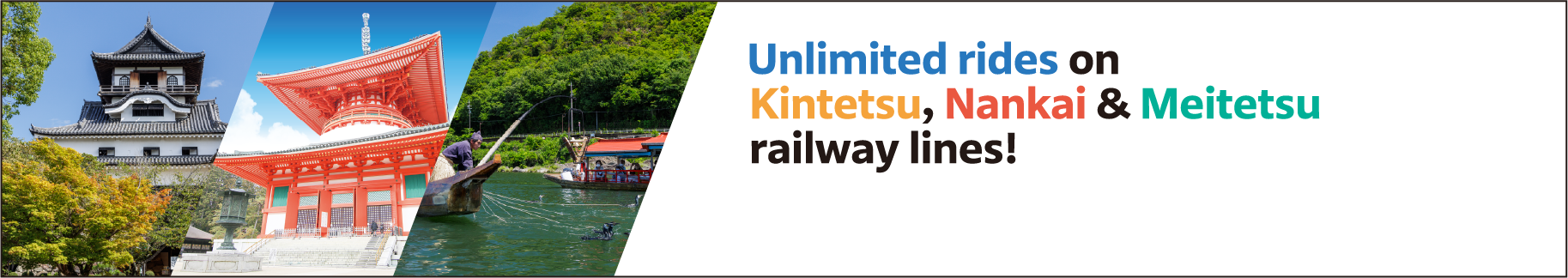 Unlimited rides on Kintetsu, Nankai & Meitetsu railway lines!